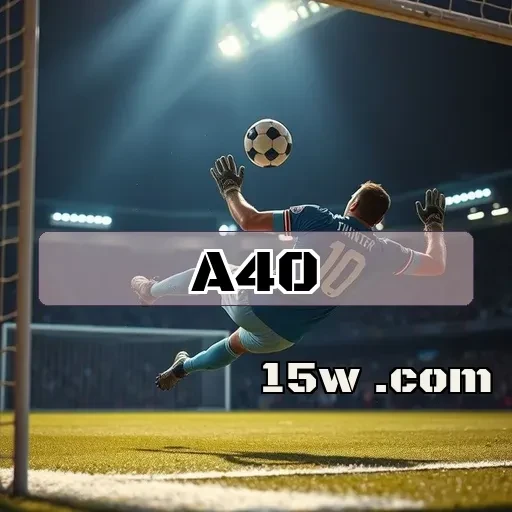 a40 plataforma: Aventura e Emoção na Seção de Ação